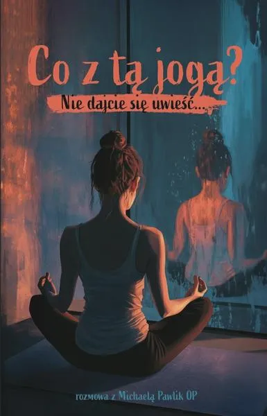 Duchowość w praktyce jogi