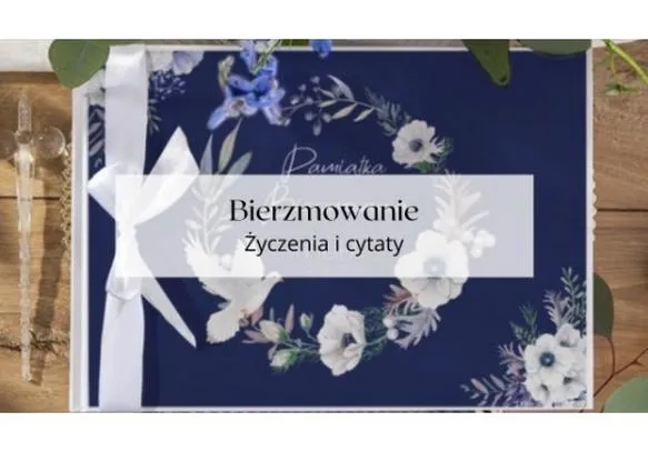 Życzenia na bierzmowanie